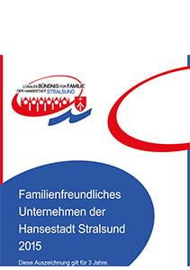 Familienfreundliches Unternehmen der Hansestadt Stralsund 2015